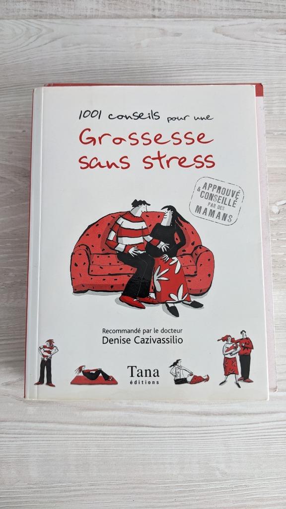 Grossesse sans stress, Livres, Enlèvement ou Envoi, Utilisé, Grossesse et accouchement