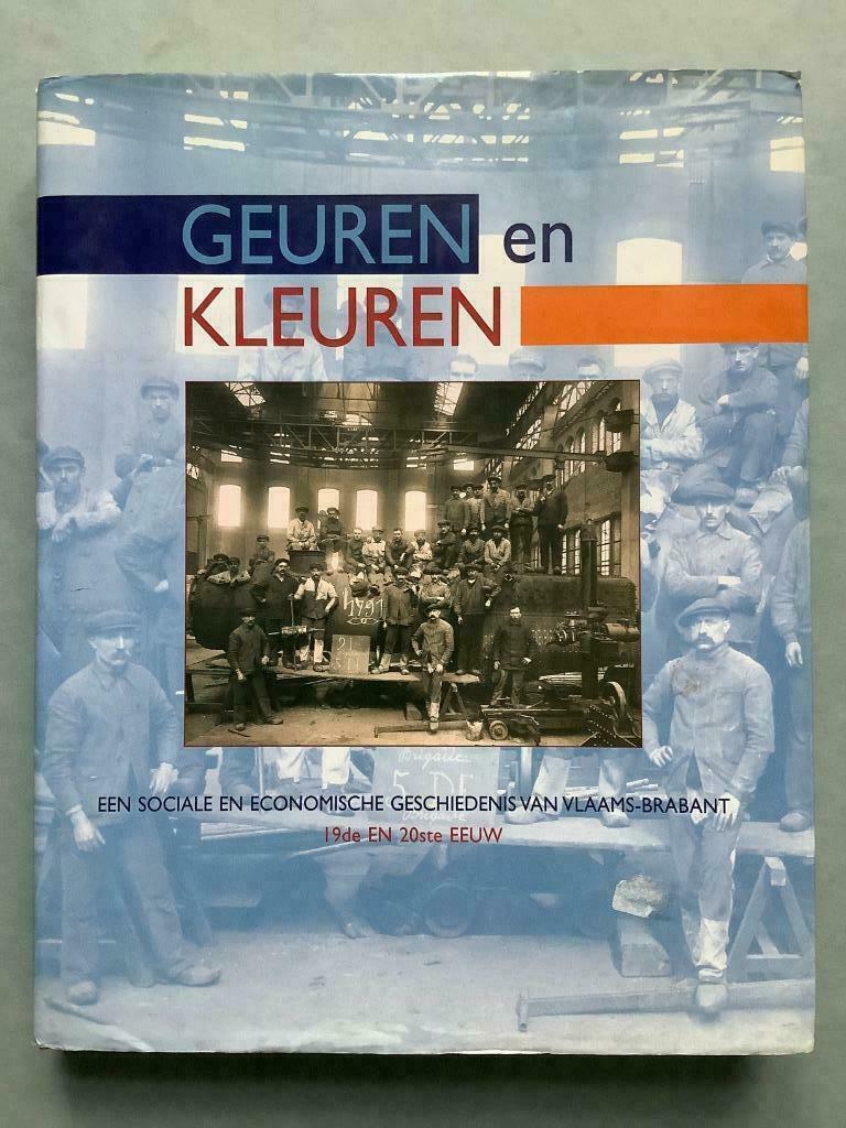 Geuren en kleuren - Jan De Maeyer, Peter Heyrman, Boeken, Geschiedenis | Stad en Regio, Ophalen of Verzenden