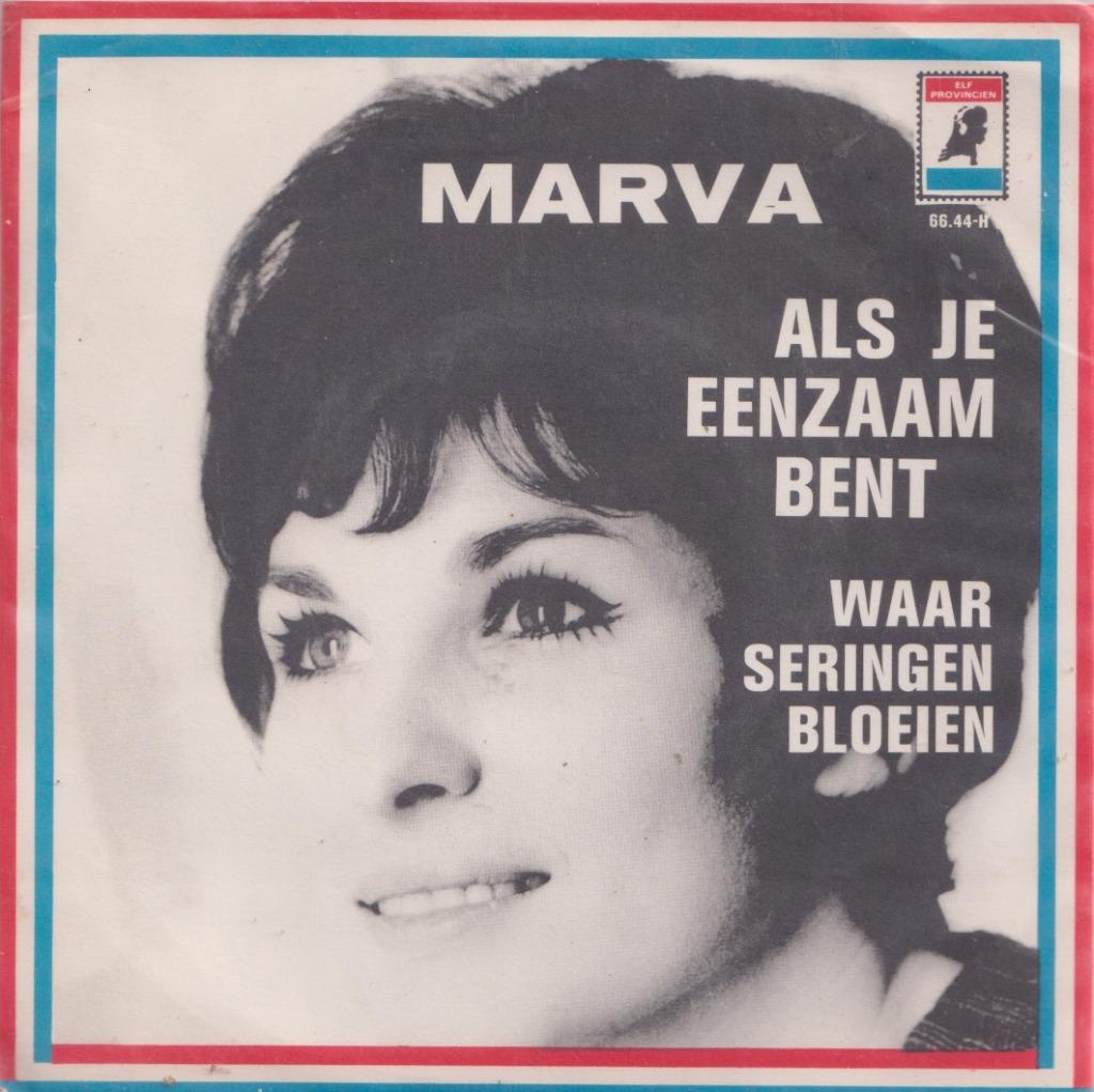 Marva – Als je eenzaam bent / Waar Seringen bloeien – Single, Ophalen of Verzenden, Gebruikt, Nederlandstalig