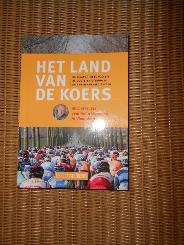 het land van de koers - michel wuyts, Boeken, Ophalen of Verzenden