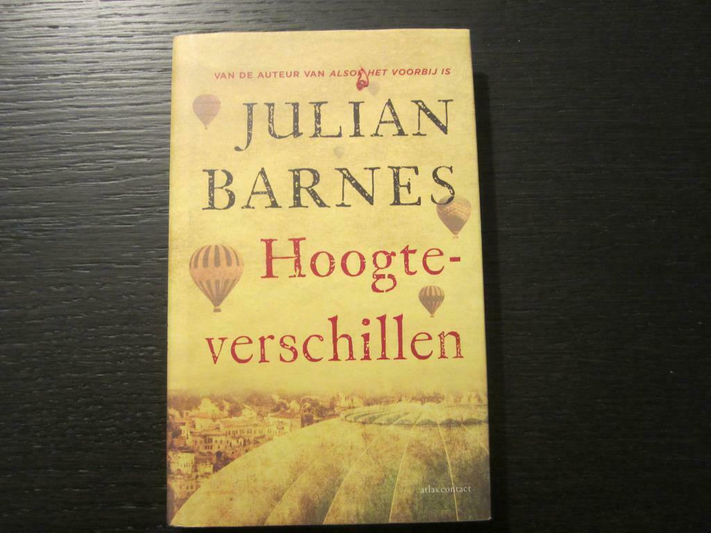 Hoogteverschillen   -Julian Barnes-, Ophalen of Verzenden