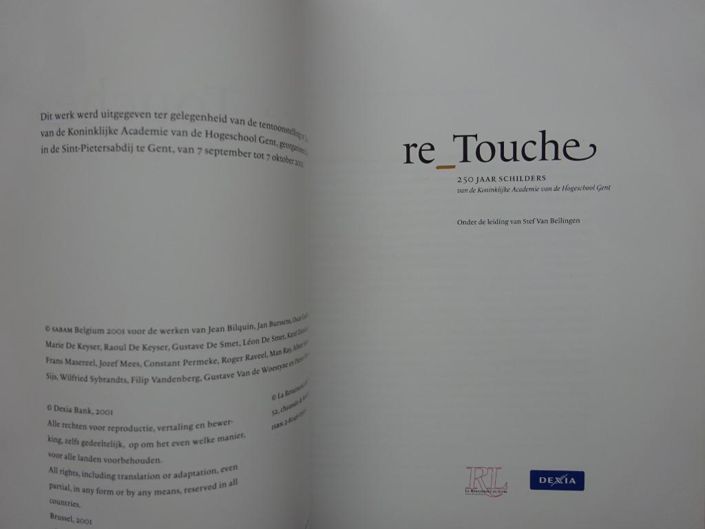 re_Touche, 250 jaar schilders van de Academie van Gent, 2001, Ophalen of Verzenden, Zo goed als nieuw, Schilder- en Tekenkunst