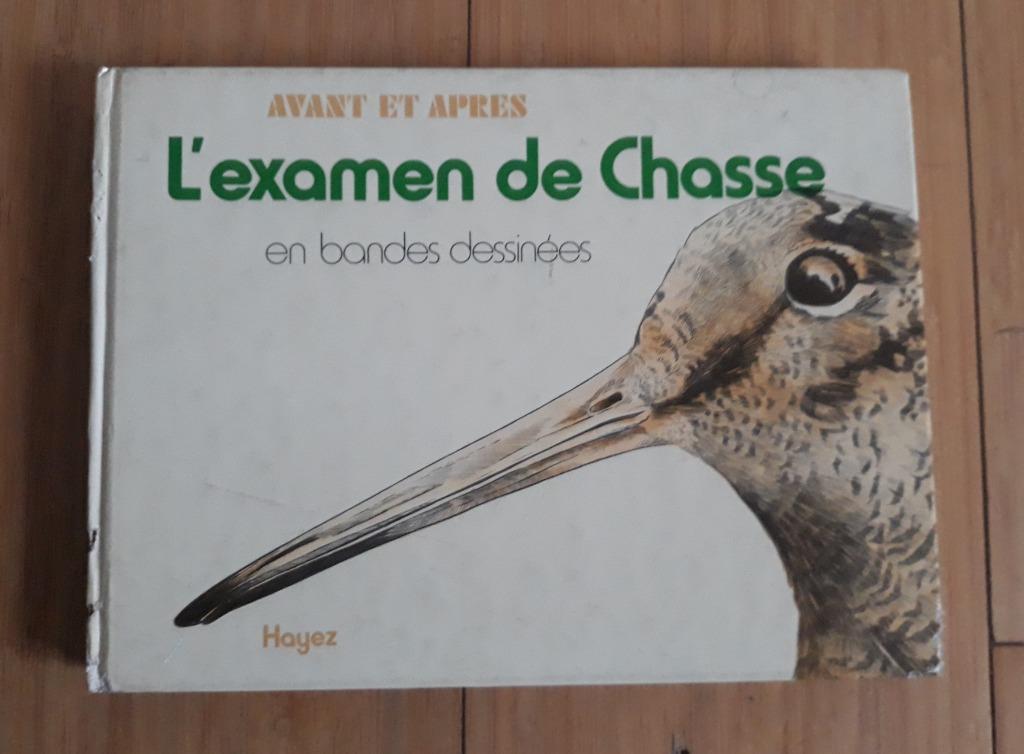 Avant et après L’EXAMEN DE CHASSE en bd (dessins BERTHET), Enlèvement, Utilisé