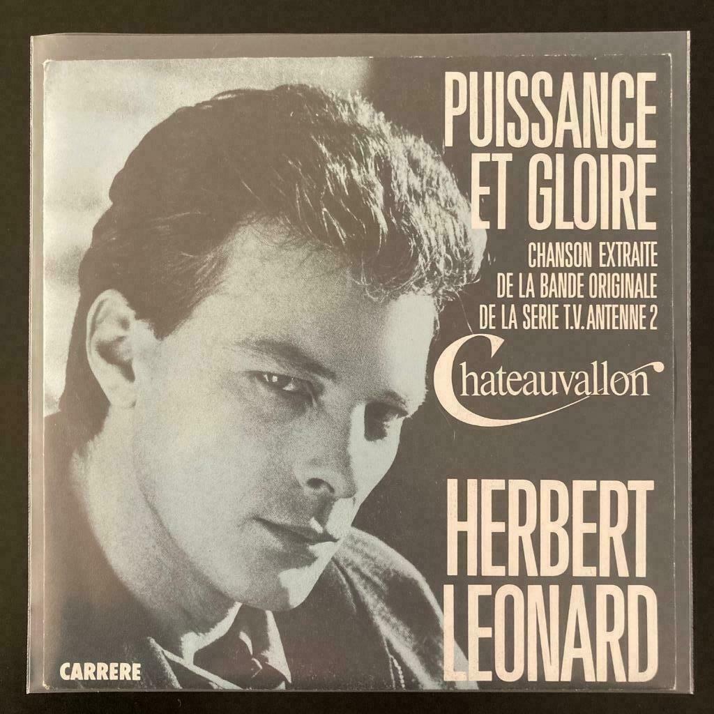 7" Herbert Leonard - Puissance Et Gloire (CARRERE 1985) VG+, Verzenden, Pop