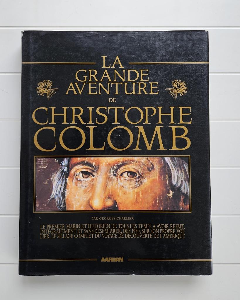 La grande aventure de Christophe Colomb, Livres, Histoire mondiale, Utilisé, 15e et 16e siècles, Enlèvement ou Envoi