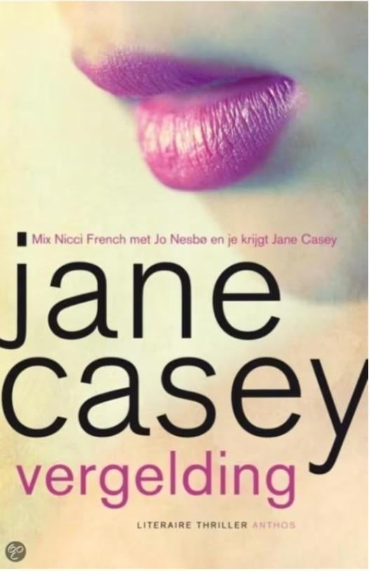 Jane Casey - Vergelding, Boeken, Ophalen of Verzenden, Gelezen