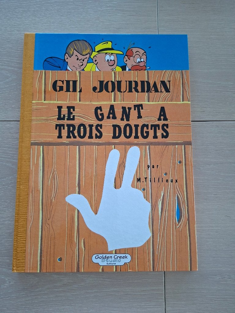 Gil Jourdan - Tillieux - TL- Neuf-Le Gant A 3 Doigts, Livres, Enlèvement, Neuf, M. Tillieux