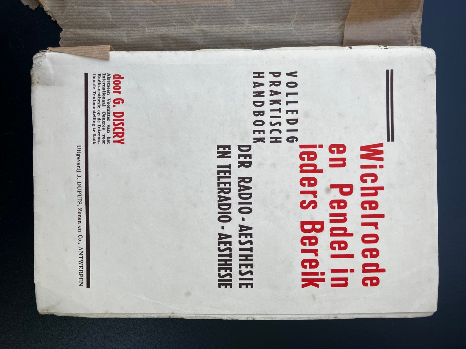 Wichelroede en Pendel in ieders bereik  -  G. Discry, Ophalen