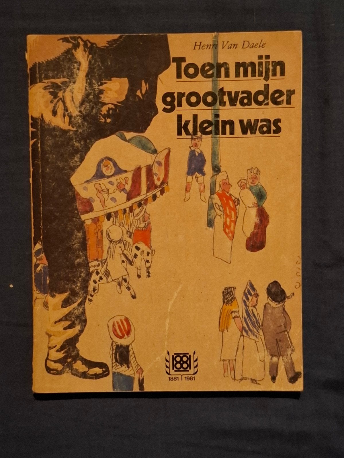 Toen mijn grootvader klein was, Boeken, Ophalen of Verzenden, Gelezen, Henri Van Daele