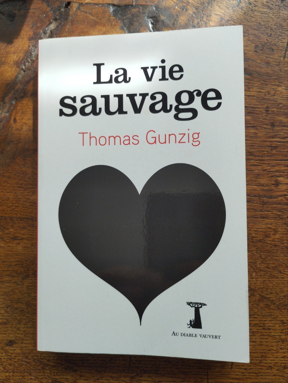 Thomas Gunzig La Vie sauvage, Enlèvement ou Envoi