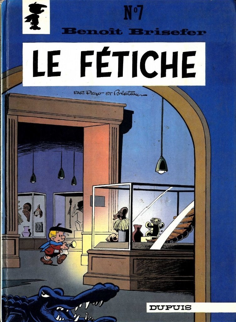BD BENOIT BRISEFER Le Fétiche Peyo Blesteau DUPUIS E.O. 1978, Peyo, Enlèvement ou Envoi, Une BD, Utilisé