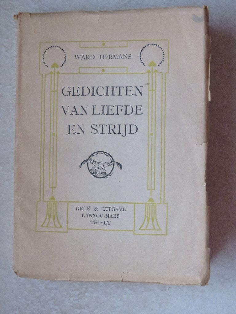 GEDICHTEN VAN LIEFDE EN STRIJD - Ward Hermans, Ward Hermans, Ophalen of Verzenden, Zo goed als nieuw, Eén auteur