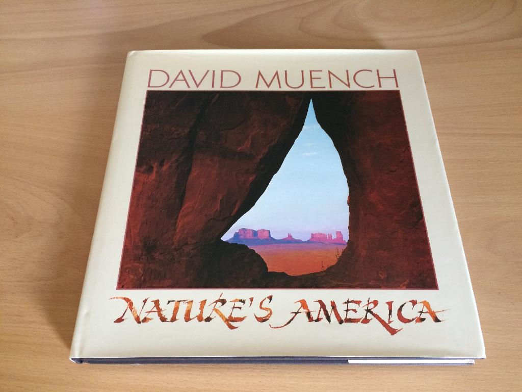 David Muench - Nature's America (National Parks USA), Envoi, Comme neuf, Nature en général