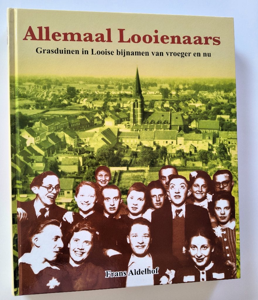 ALLEMAAL LOOIENAARS - Frans Aldelhof (Tessenderlo), Overige, Ophalen of Verzenden, Zo goed als nieuw, Frans Aldelhof