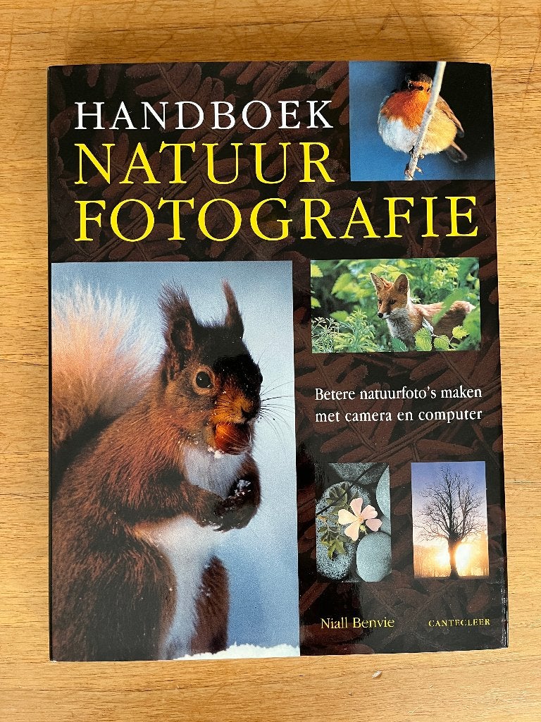 Handboek Natuurfotografie, Boeken, Ophalen of Verzenden, Nieuw, Fotografie algemeen, Niall Benvie