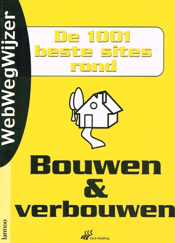 Bouwen en verbouwen, WebWegWijzer - 9789020946482, Ophalen of Verzenden, Zo goed als nieuw