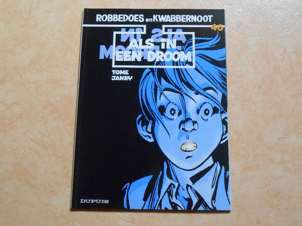 Robbedoes 46 Als in een droom 1998 1 ste druk., Tome & Janry (cover), Eén stripboek, Nieuw, Ophalen of Verzenden