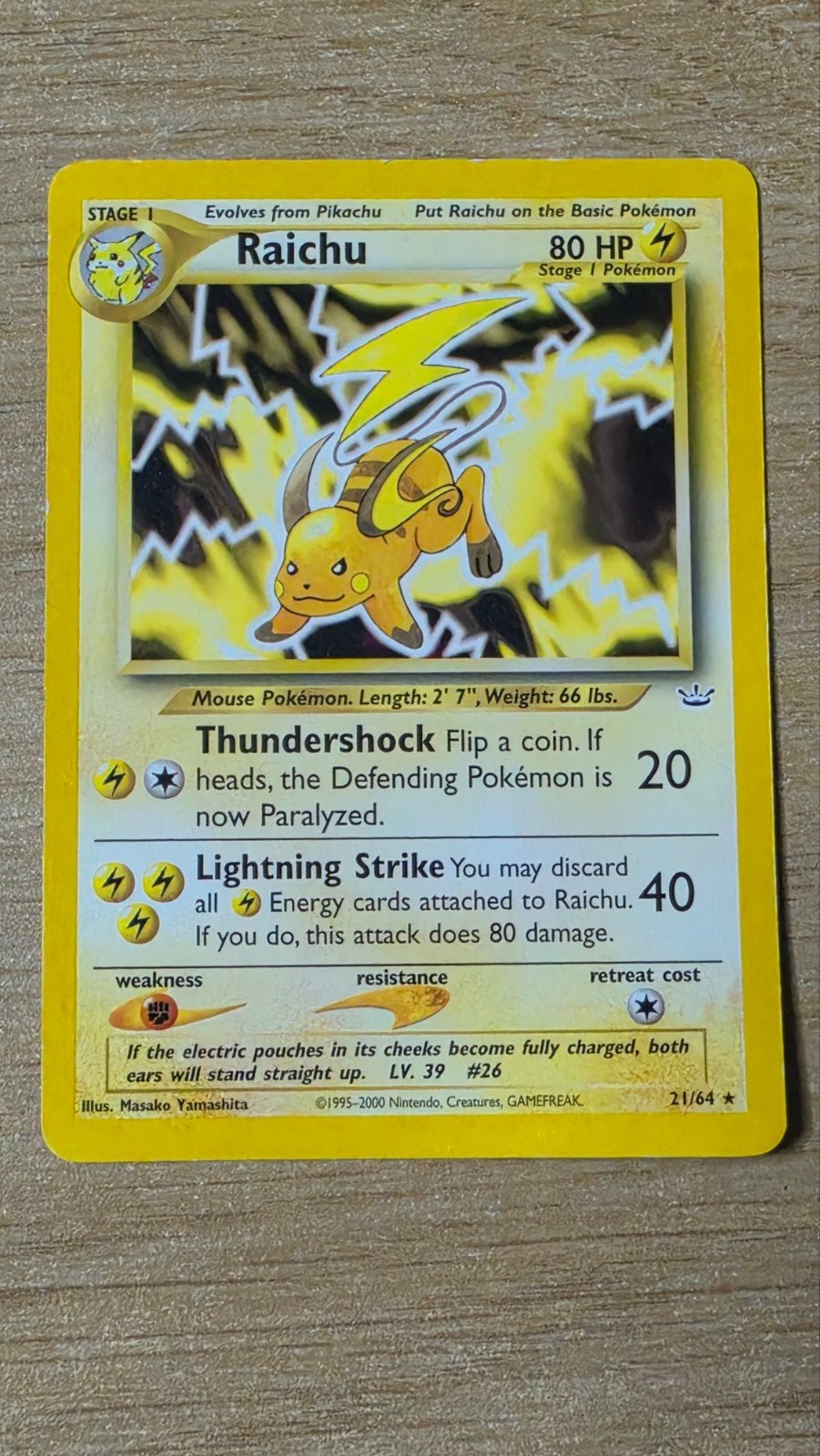 Raichu 21/64, Ophalen