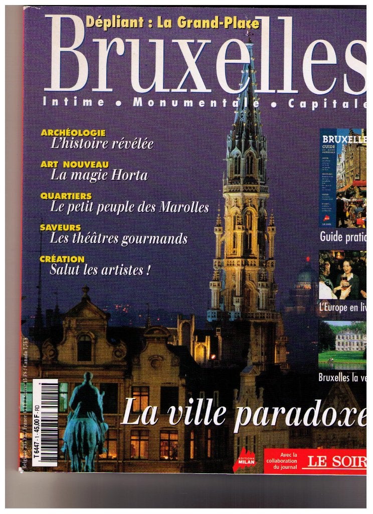 BRUXELLES, la ville paradoxe, Ed. Milan 1999, Boeken, Reisgidsen, Gelezen, Ophalen of Verzenden, Reisgids of -boek, Divers auteurs