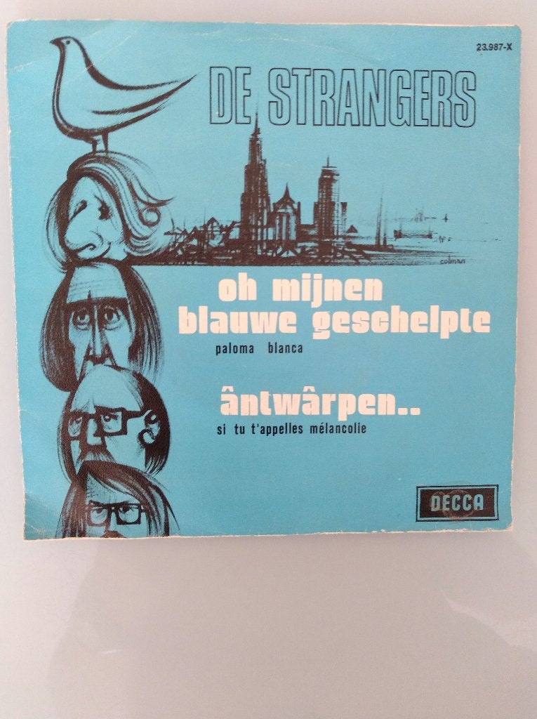 De Strangers: "Oh mijnen blauwe geschelpte"/Strangers-SETJE!, Pochette photo, Enlèvement ou Envoi