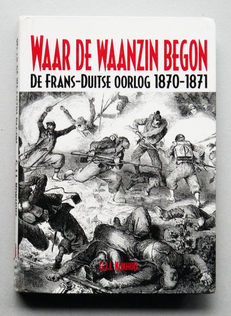 Waar de waanzin begon HC, Boeken, Oorlog en Militair, Ophalen of Verzenden, Tweede Wereldoorlog, Nieuw