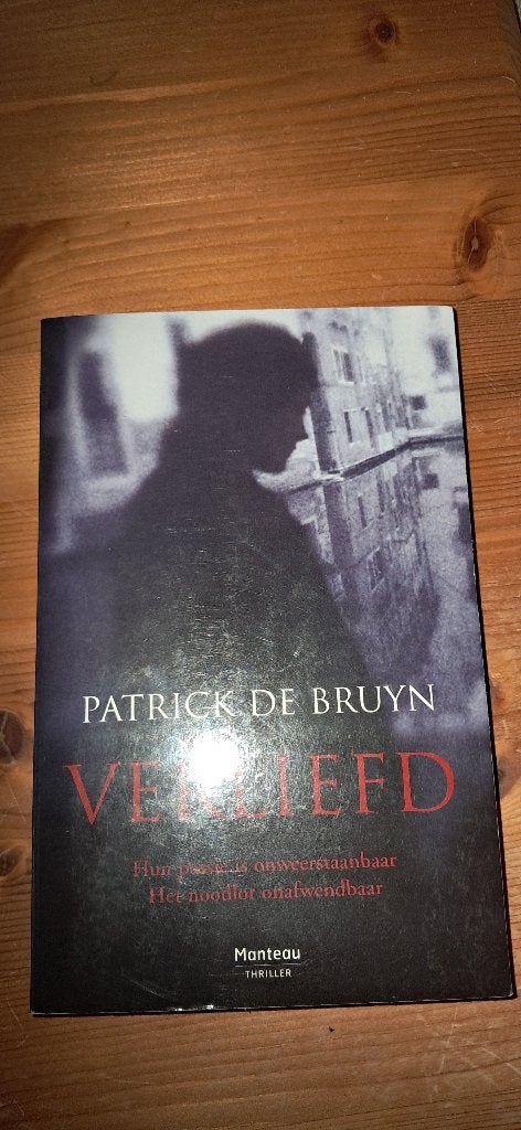 Boek thriller ´ Verliefd ´, Enlèvement, Patrick de bruyn, Belgique, Comme neuf