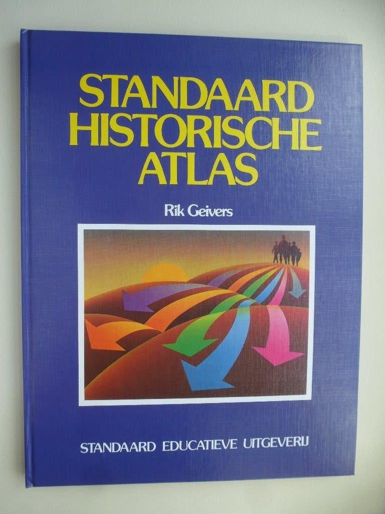 STANDAARD HISTORISCHE ATLAS, Livres, Neuf, Enlèvement ou Envoi, RIK GEIVERS, Autres types