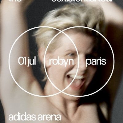 Place de concert Robyn Paris Adidas Arena en Fosse, Tickets & Billets, Concerts | Pop, Une personne, Juillet