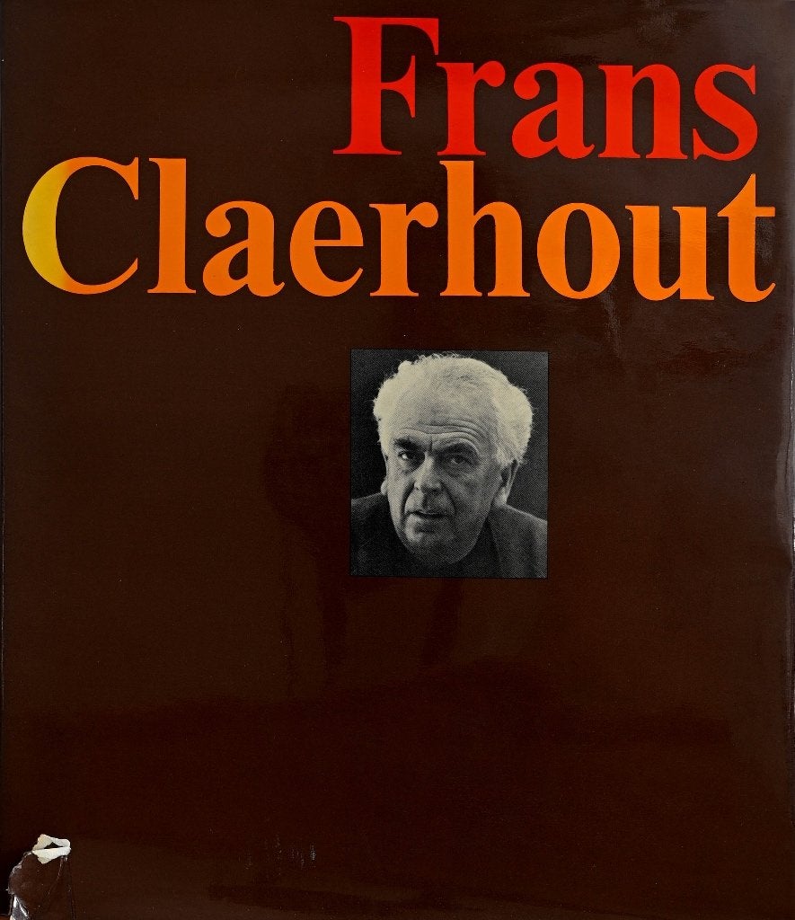 FRANS CLAERHOUT (MONOGRAFIE), Peinture et dessin, Enlèvement ou Envoi, Diverse auteurs, Utilisé
