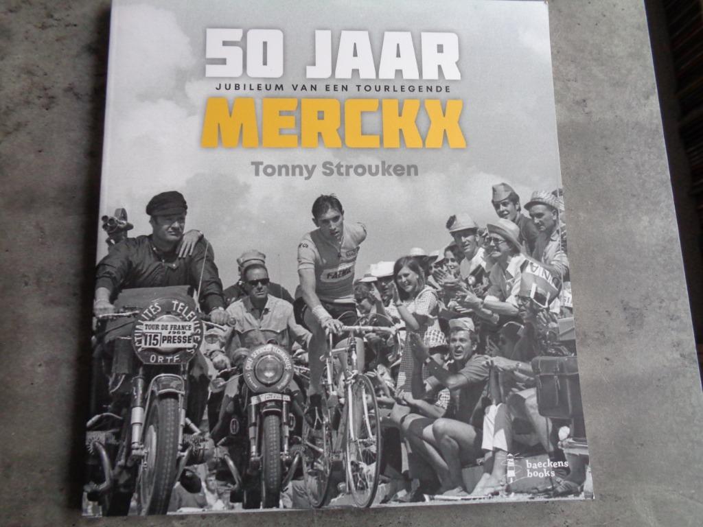 Eddy Merckx  LIVRE  JUBILEE 50 ANNEES  LEGENDE DU TOUR, Envoi, Neuf