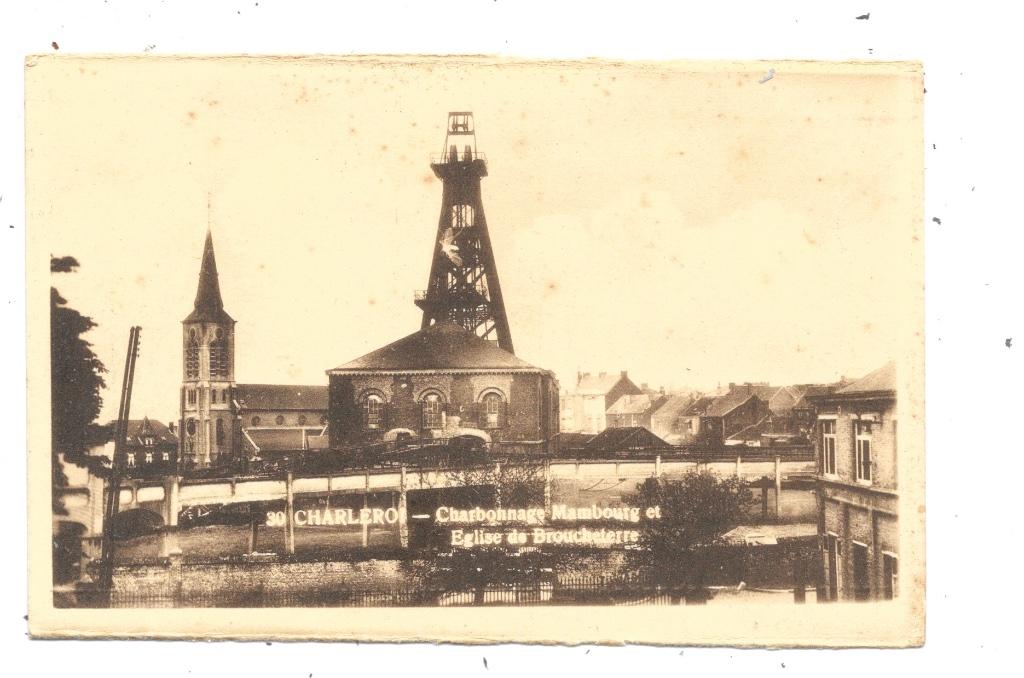 Charleroi NA844: Charbonnage Mambourg et Eglise de Brouchete, Collections, Envoi, 1920 à 1940, Non affranchie, Hainaut
