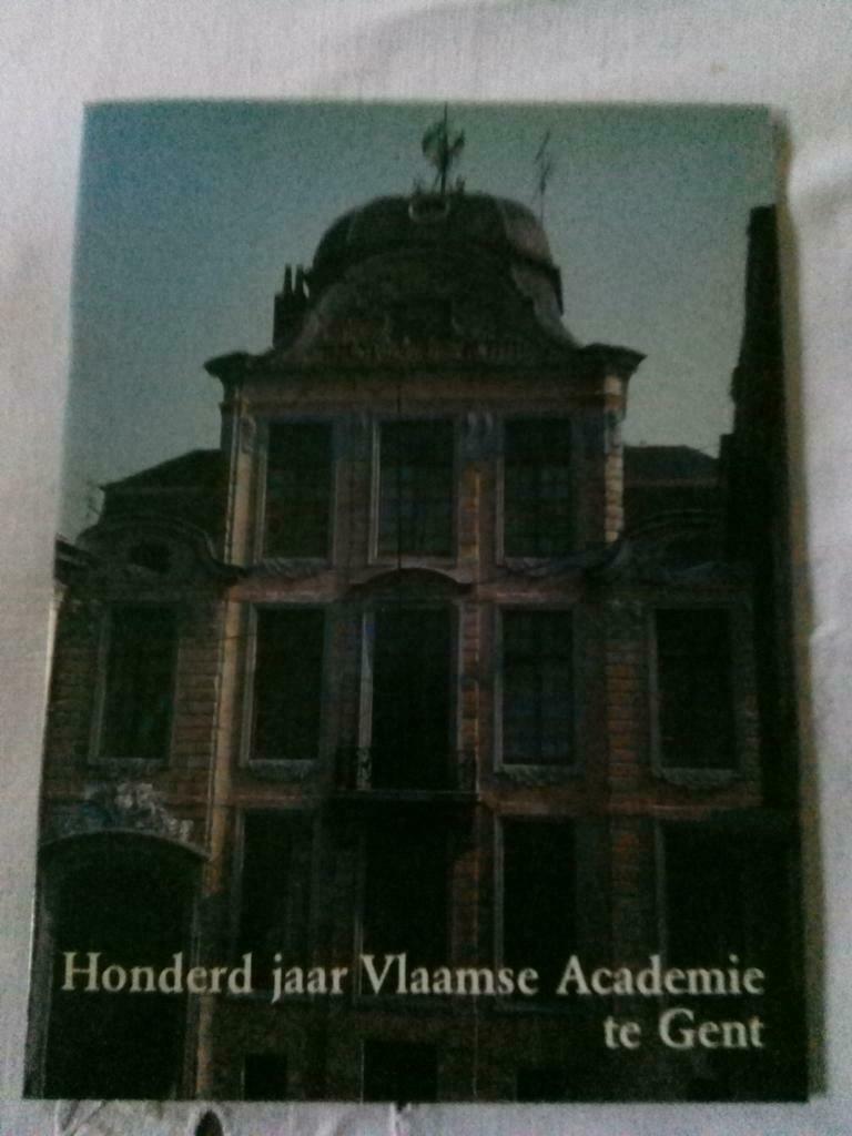 Honderd jaar academie te Gent, Boeken, Ophalen of Verzenden, Zo goed als nieuw