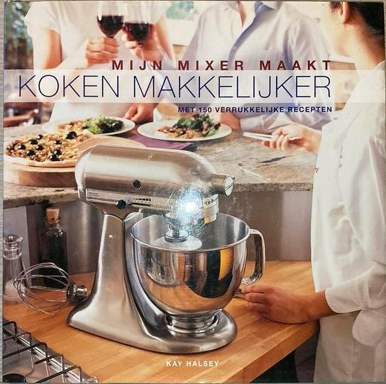 Mijn mixer maakt koken makkelijker, Enlèvement ou Envoi