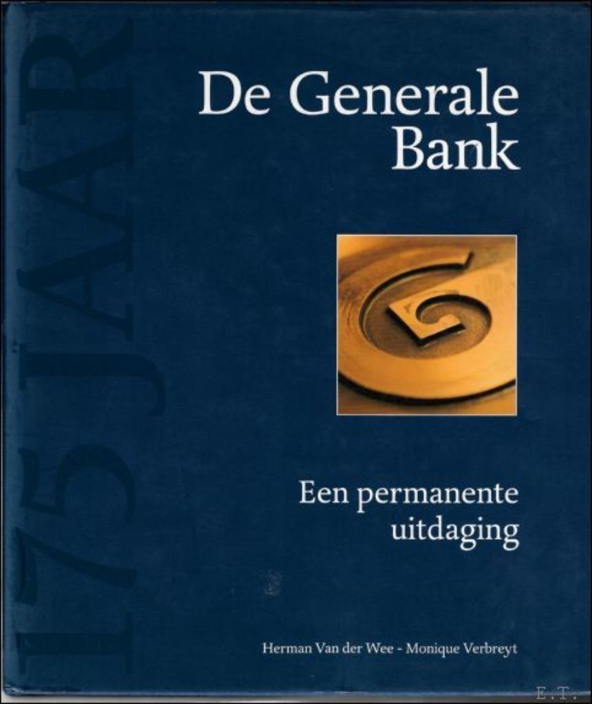 De Generale Bank, 1822-1997 Een permanente uitdaging, Enlèvement ou Envoi, Comme neuf, Autres sujets/thèmes, Herman Van der Wee