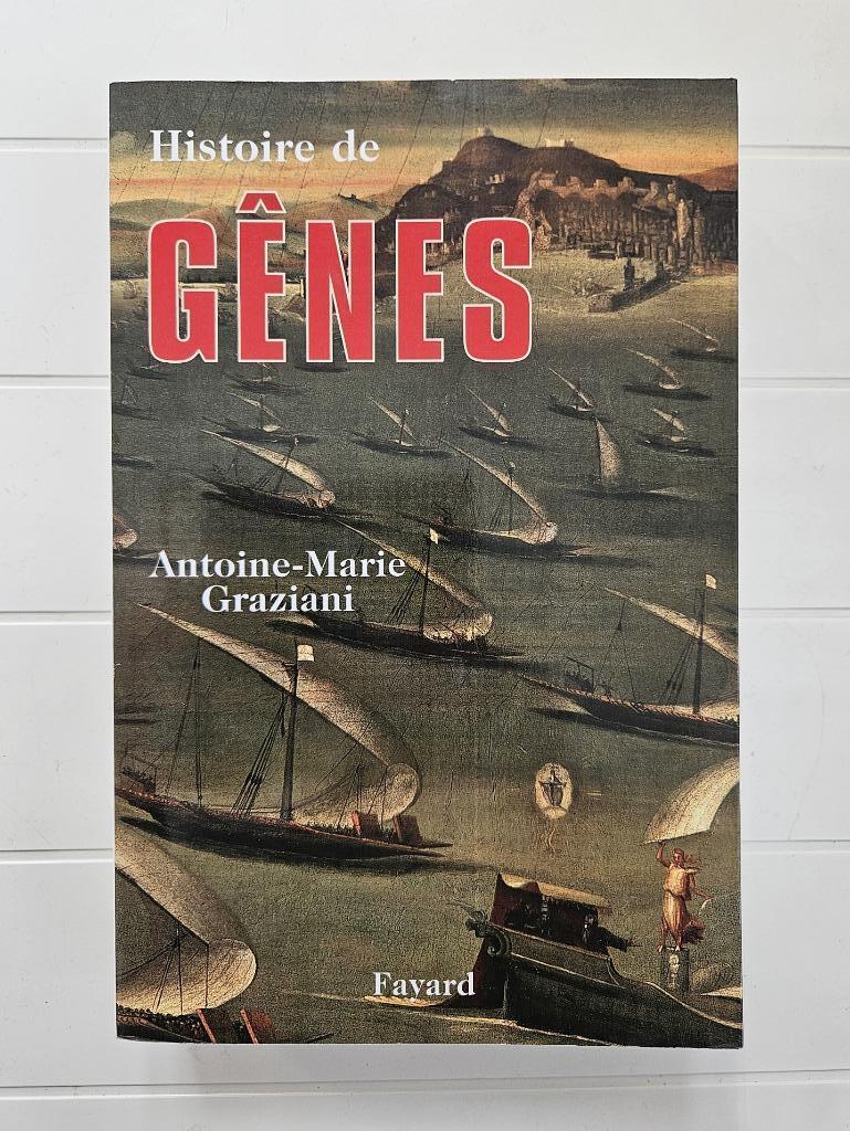 Geschiedenis van Genua door Antoine-Marie Graziani. Redacteu, Europa, Ophalen of Verzenden, Zo goed als nieuw, Antoine-Marie Graziani