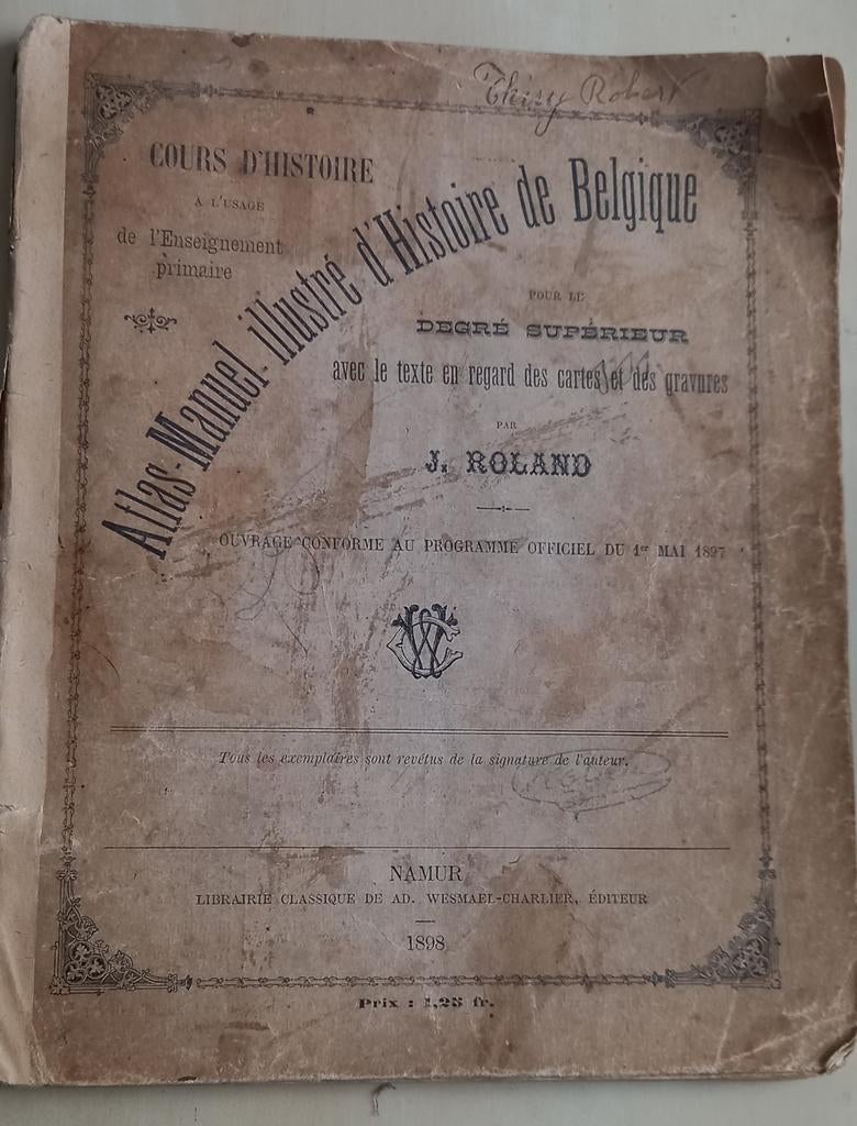 ATLAS MANUEL ILLUSTRE D HISTOIRE DE BELGIQUE 1898, Enlèvement ou Envoi