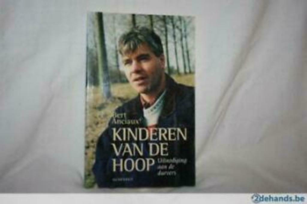 Kinderen van de hoop Uitnodiging aan de durvers Bert Anciaux, Enlèvement ou Envoi, Utilisé, Politique