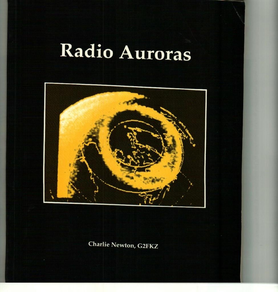 Radio auroras charlie newton g2fkz, Enlèvement ou Envoi, Comme neuf