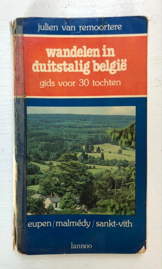Wandelen in Duitstalig België Julien van Remoortere, Gelezen, Fiets- of Wandelgids, Ophalen of Verzenden, Benelux