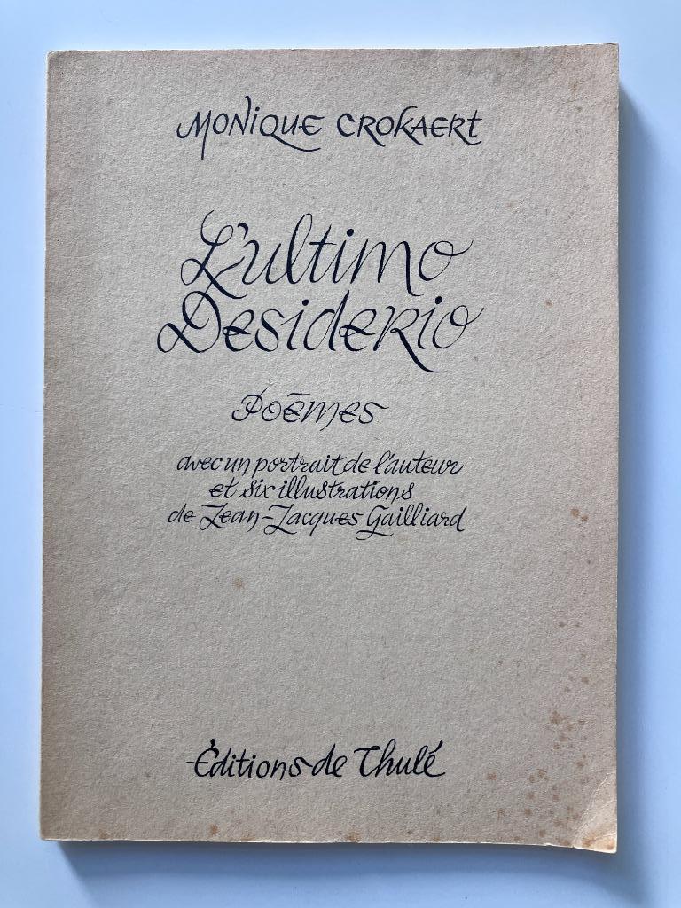 L'ultimo Desiderio - Monique Crokaert Jean-Jacques Gailliard, Enlèvement ou Envoi