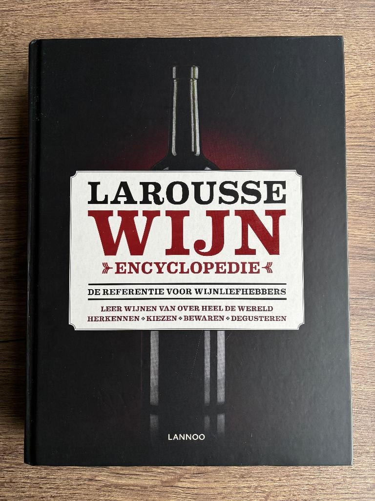 Larousse Wijnencyclopedie (nieuw), Boeken, Encyclopedieën, Nieuw, Ophalen of Verzenden