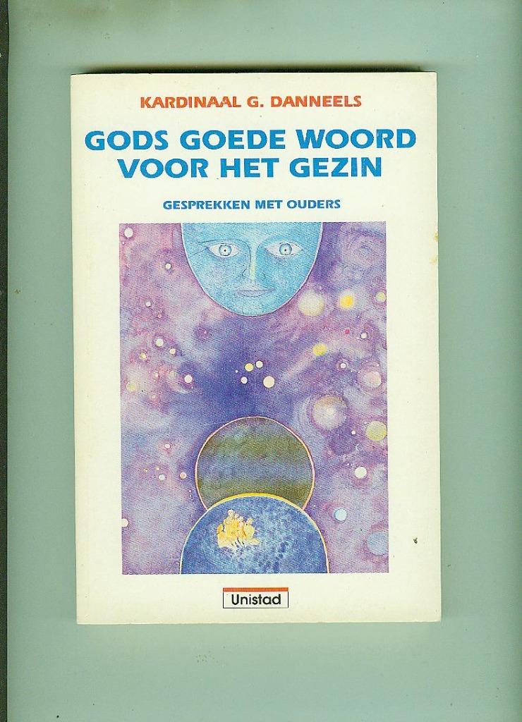Gods goede woord kardinaal g.danneels 155 blz, Enlèvement ou Envoi, Comme neuf