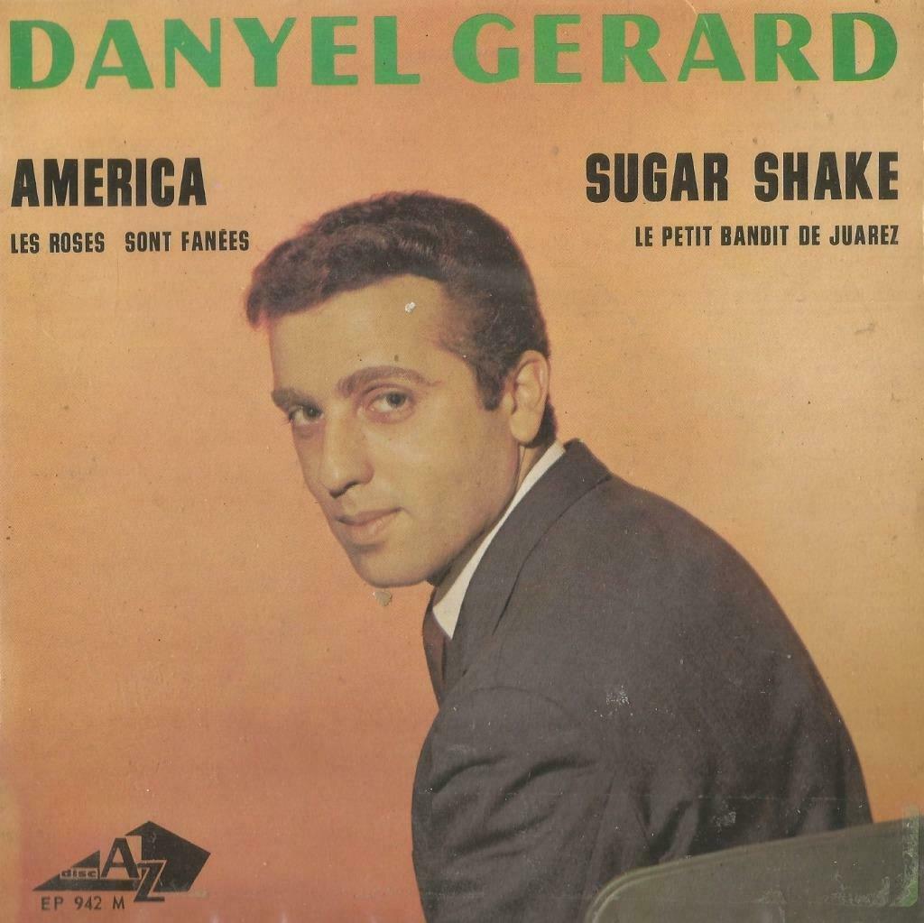 Danyel Gerard – Sugar Shake / Alerica + 2 – Single - EP, Enlèvement ou Envoi, Utilisé, Pop