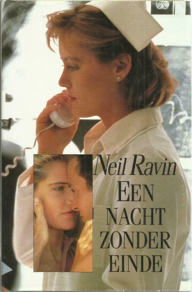 EEN NACHT ZONDER EINDE - NEIL RAVIN ( roman medisch), Enlèvement ou Envoi, Utilisé, Pays-Bas, Neil RAVIN