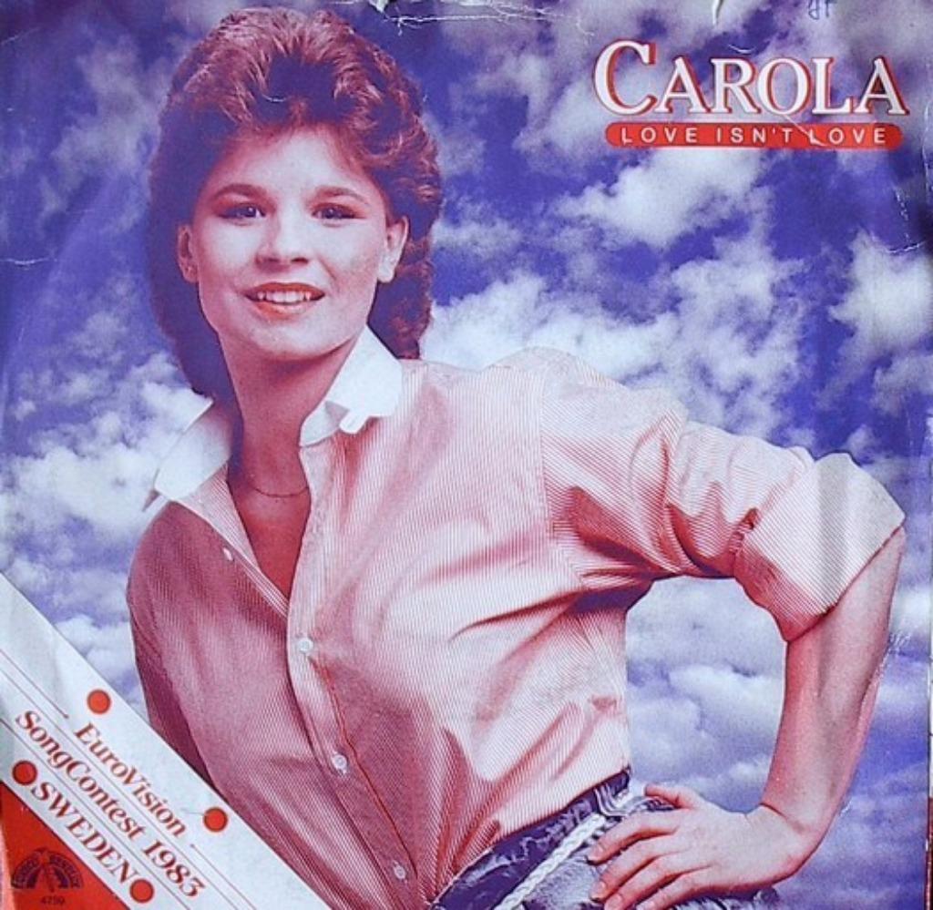 SINGLE Carola: Love isn't love/Life, Enlèvement ou Envoi, Utilisé, 12 pouces