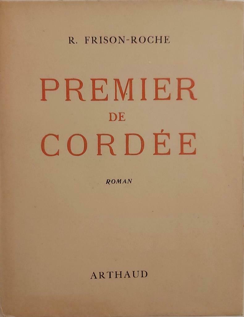 Premier de cordée, Antiquités & Art, Enlèvement ou Envoi, R. Frison-Roche