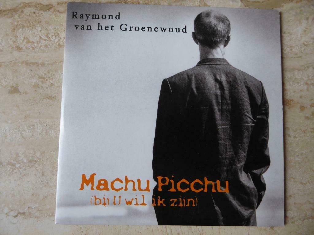 RAYMOND van het GROENEWOUD : MACHU PICCHU(BIJ U WIL IK ZIJN), Cd's en Dvd's, Cd's | Nederlandstalig, Ophalen of Verzenden, Pop