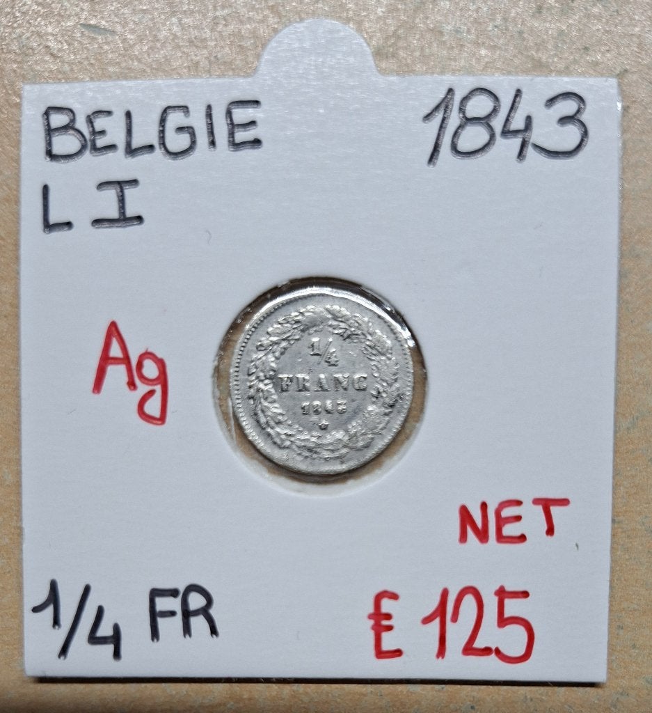 1/4 FR  1843   LEOPOLD I    BELGIE    ZILVER   € 125, Zilver, Ophalen of Verzenden, Losse munt, Zilver