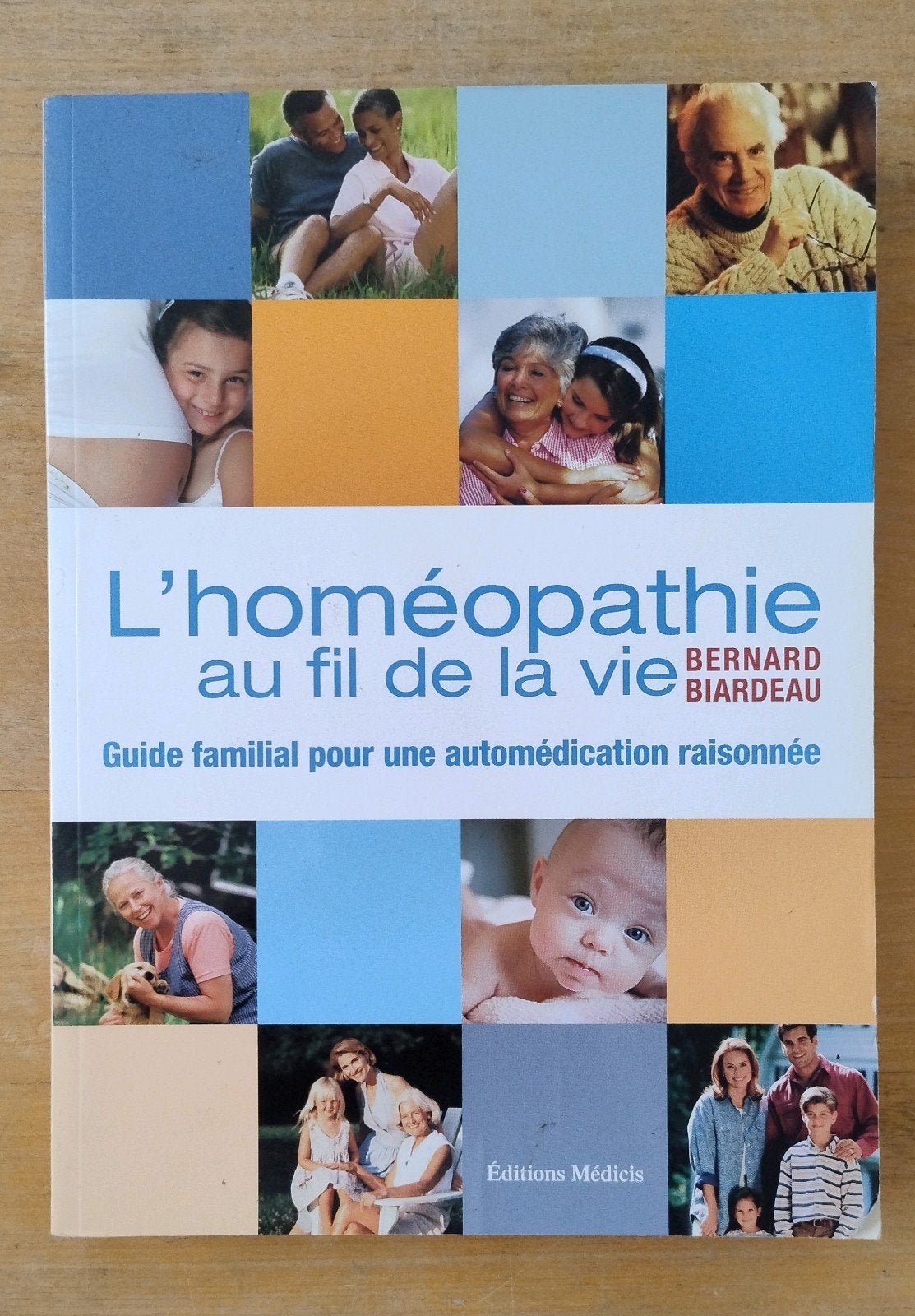 L'homéopathie au fil de la vie Bernard Biardeau, Boeken, Gezondheid, Dieet en Voeding, Ophalen