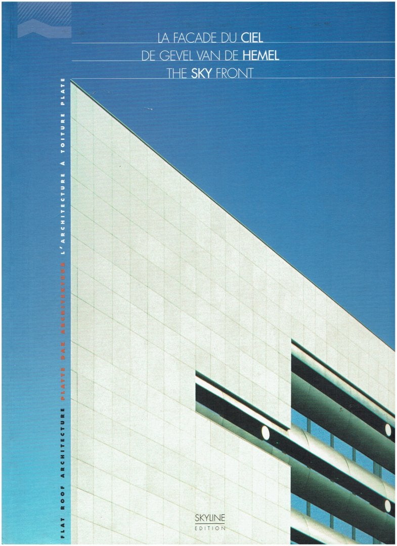 De gevel van de hemel: platte dak architektuur, Boeken, Ophalen of Verzenden, Gelezen